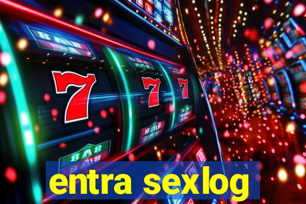 entra sexlog